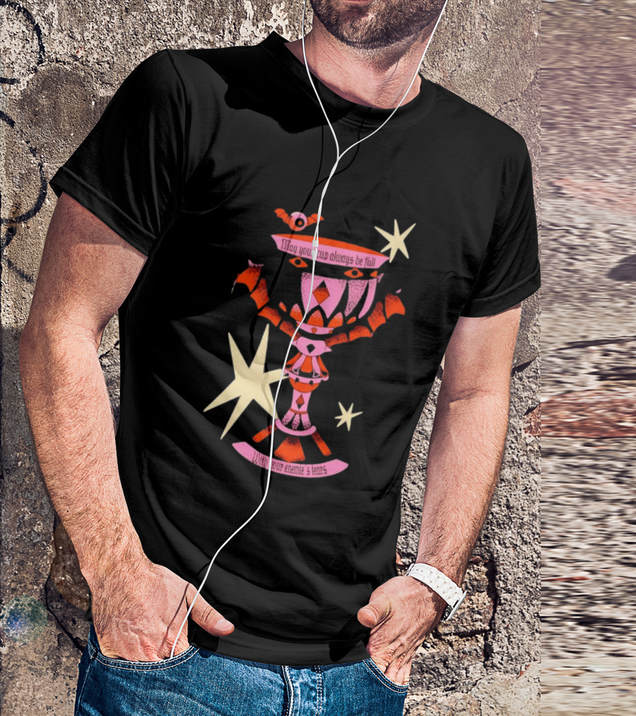 May Your Cup Always Be Full With Your Enemies Tears Goth Witchcraft Occult T-Shirt