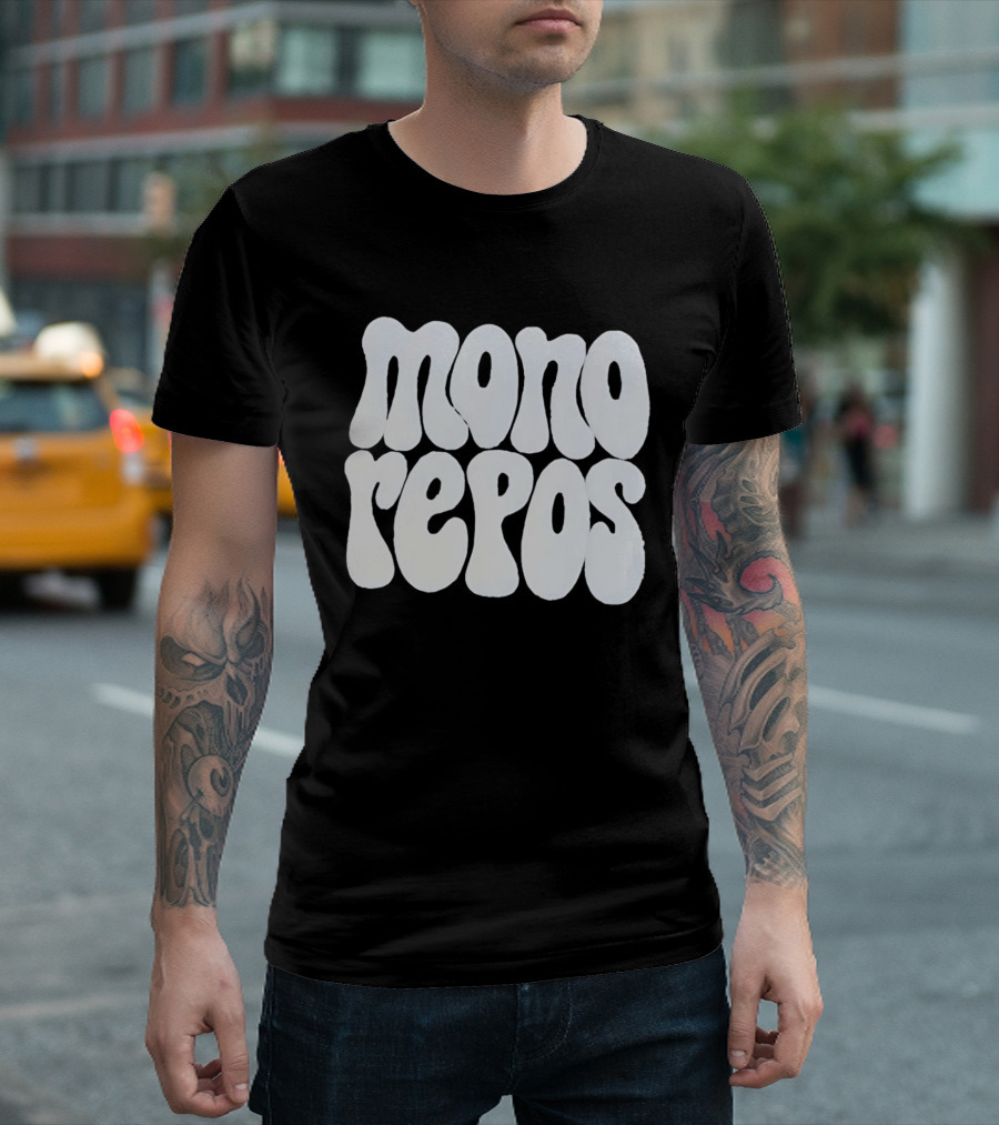 Mono Repos Wear The Mono Repos T-Shirt