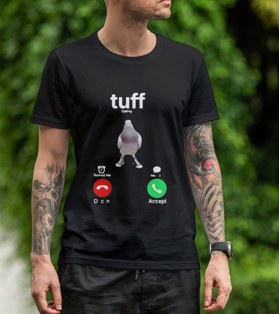Tuff City Pigeon Call Screen Decline Accept T-Shirt