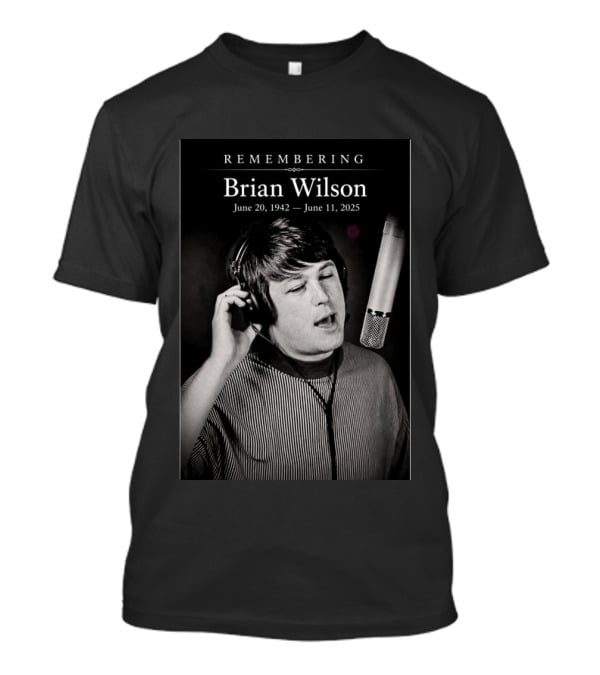 Remembering Brian Wilson June 20 1942 June 11 2025 T-Shirt
