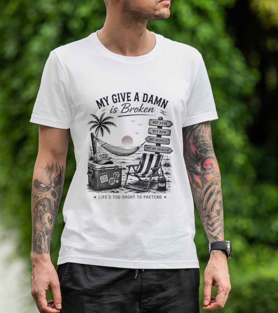 My Give A Damn Is Broken Beach Hammock Palm Trees Sunset Relaxation T-Shirt