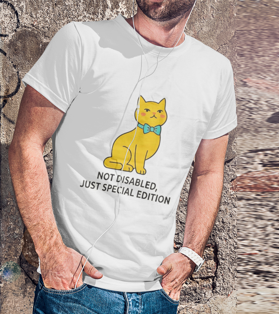 Not Disabled Just Special Edition Cat With Bow Tie T-Shirt