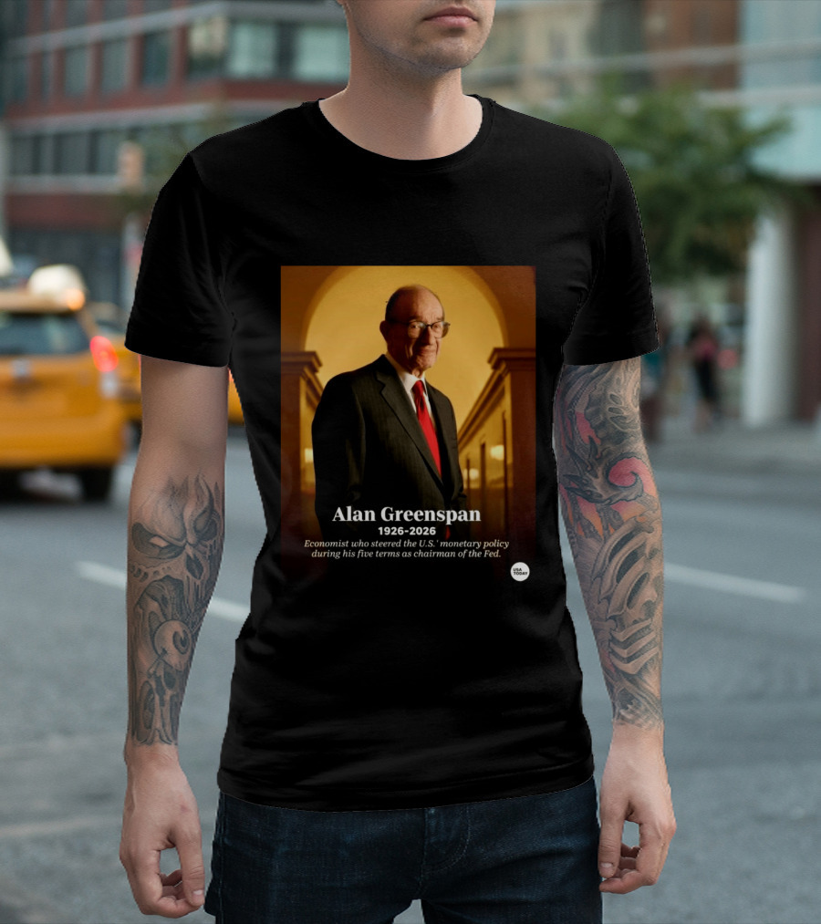 Alan Greenspan 1926 2026 Economist Steered U.S. Monetary Policy Five Terms Fed Chairman USA Today T-Shirt