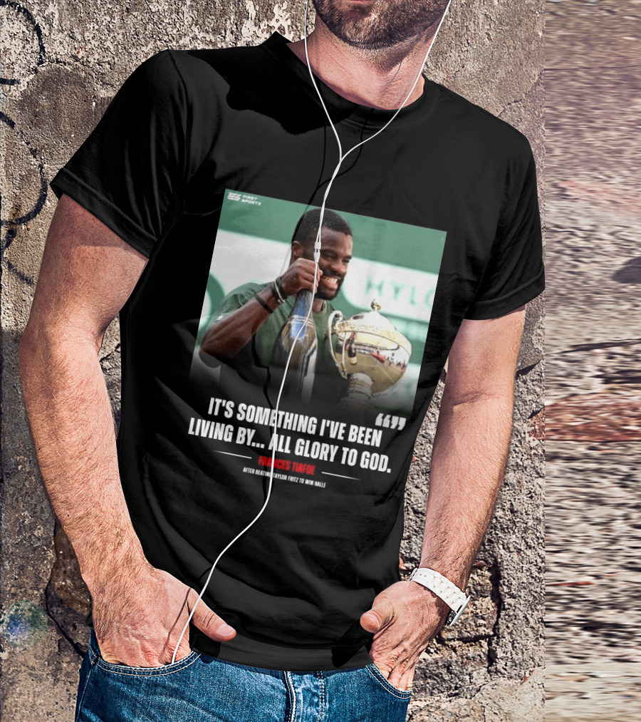 FirstSportz Frances Tiafoe All Glory To God After Beating Taylor Fritz To Win Halle T-Shirt