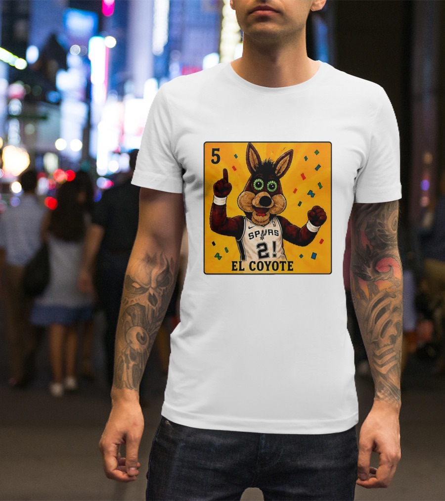 5 El Coyote Spurs 2! T-Shirt