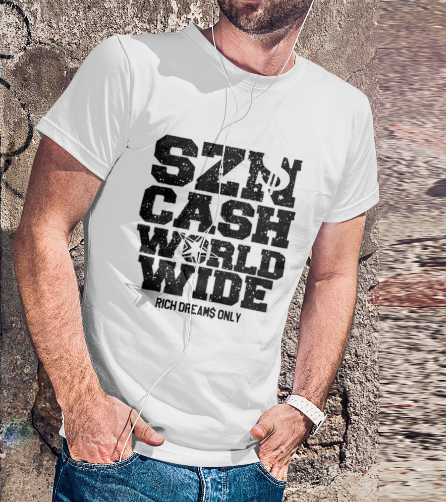 Rich Dreams Only SZN Cash Worldwide T-Shirt