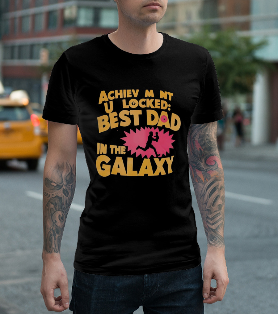 Achievement Unlocked Best Dad In The Galaxy Running With Child T-Shirt