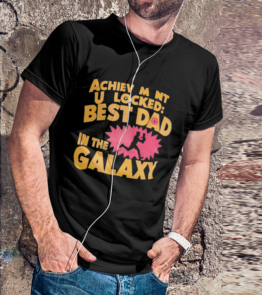 Achievement Unlocked Best Dad In The Galaxy Running With Child T-Shirt