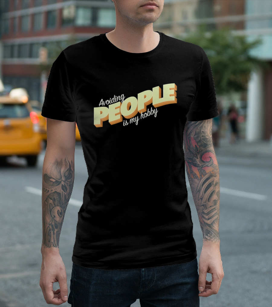 Avoiding People Is My Hobby Retro Bold Lettering T-Shirt