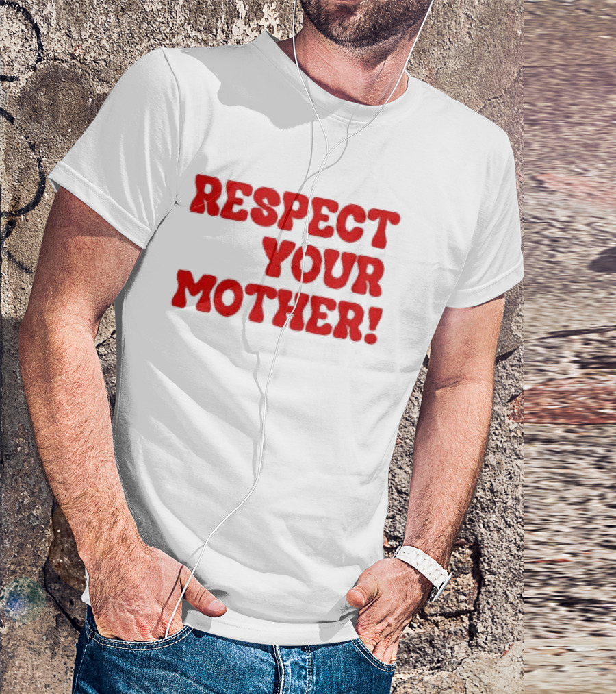 Respect Your Mother Bold Red T-Shirt