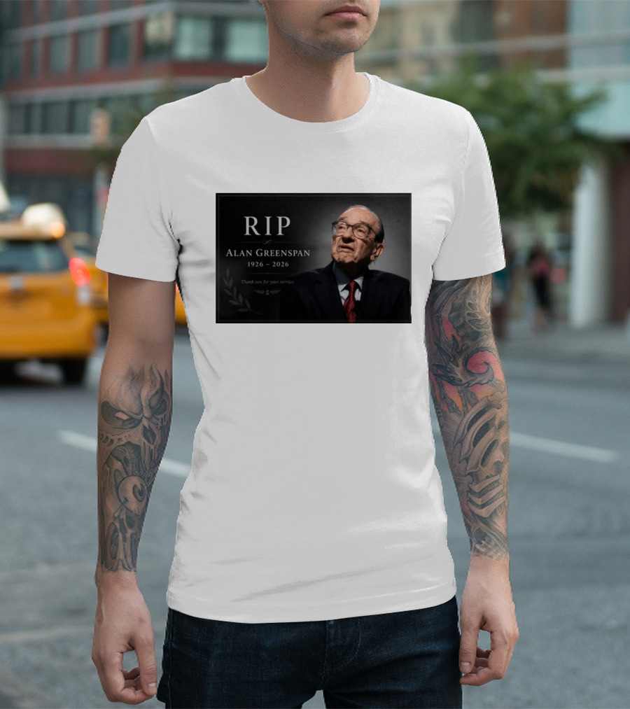 RIP Alan Greenspan 1926 2026 Thank You For Your Service Commemoration T-Shirt