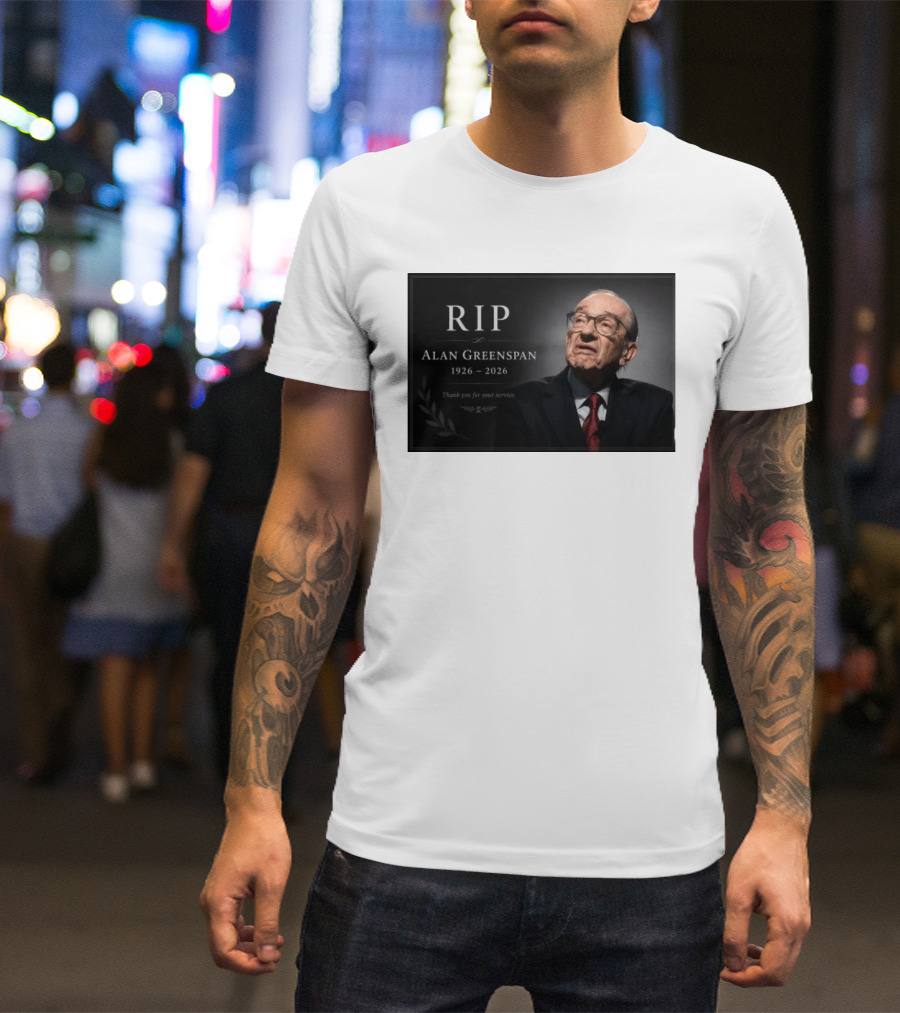 RIP Alan Greenspan 1926 2026 Thank You For Your Service Commemoration T-Shirt