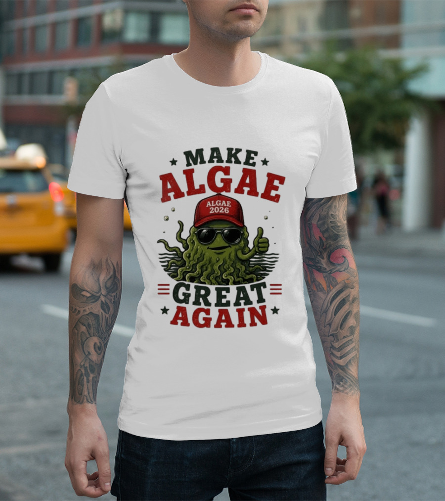 Make Algae Great Again Algae 2026 Hat Sunglasses T-Shirt