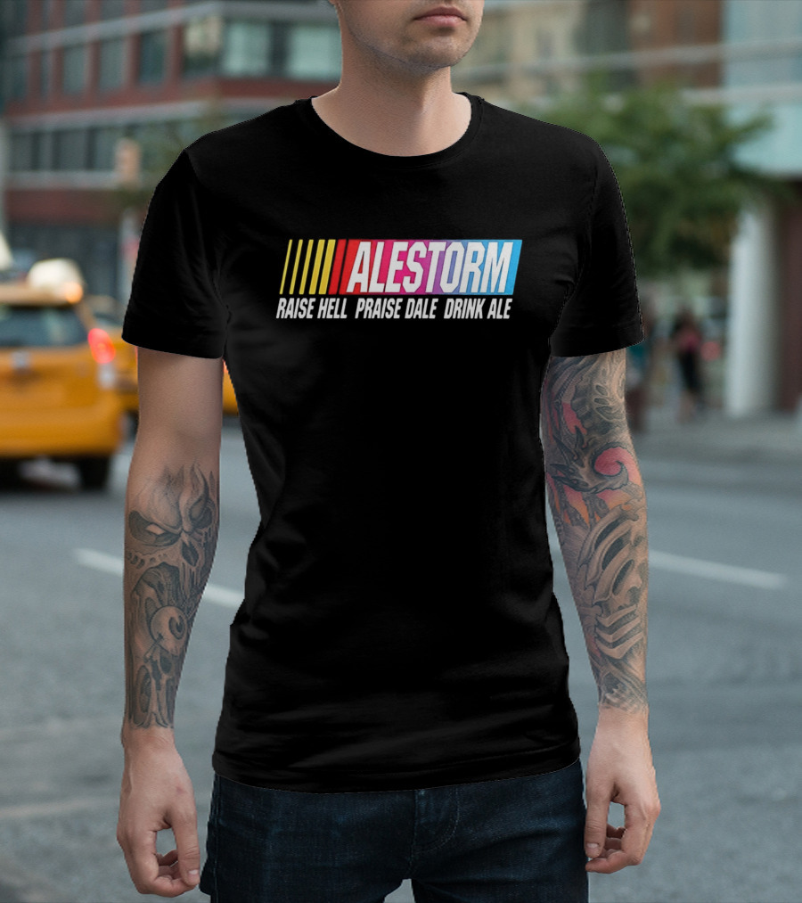 Alestorm Raise Hell Praise Dale Drink Ale Nascar T-Shirt