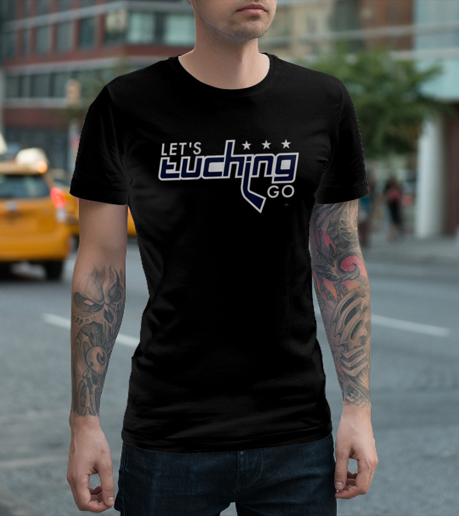 Let's Tuching Go Stars Hockey T-Shirt
