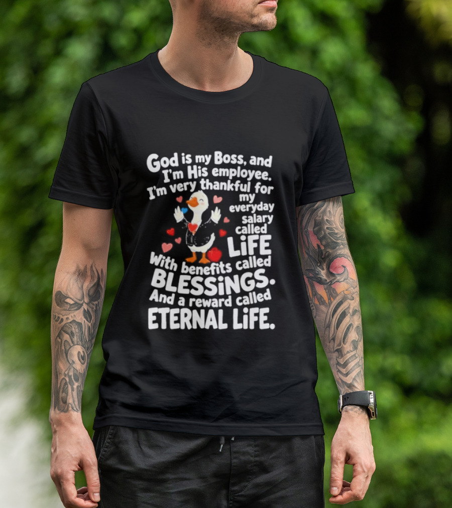 God Is My Boss Thankful Employee Life Blessings Eternal Life Christian Faith T-Shirt