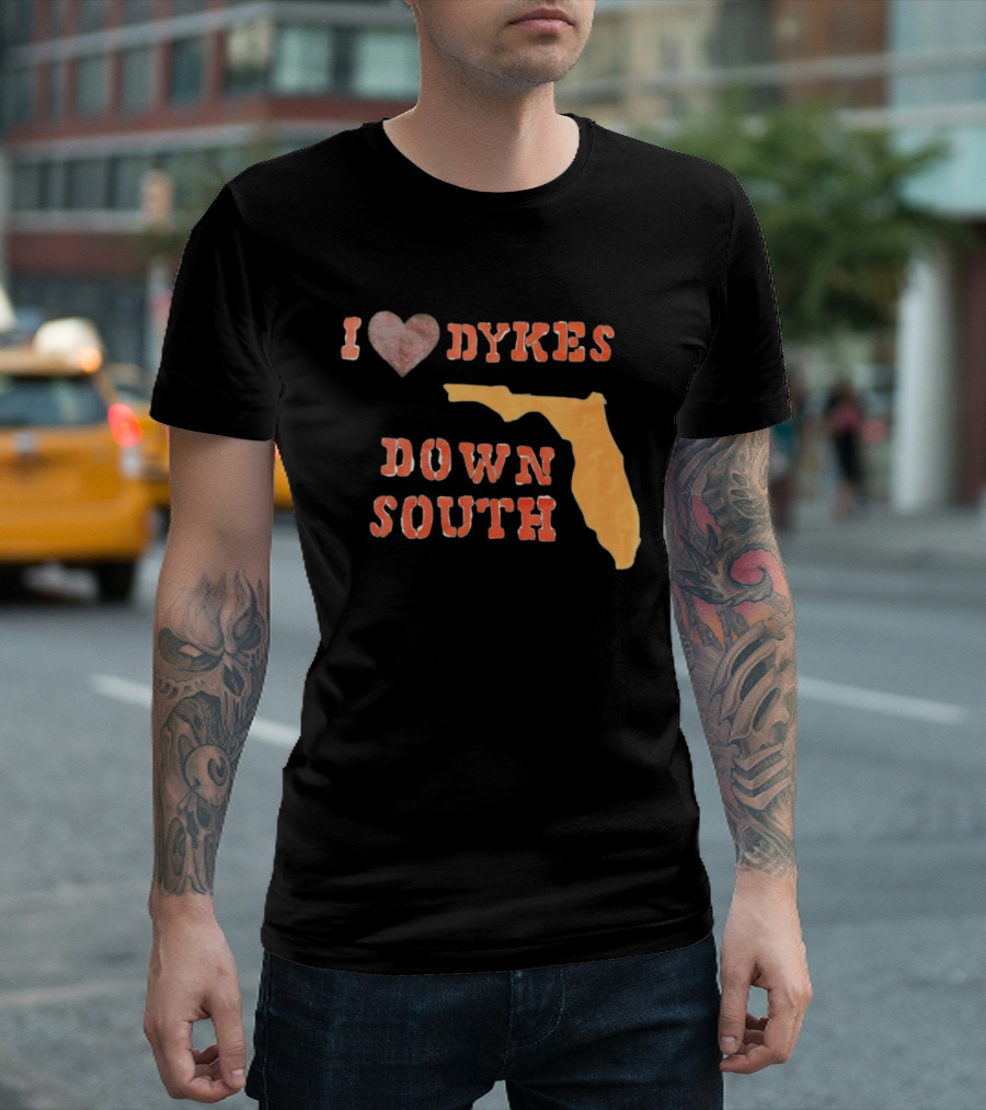 I Love Dykes Down South Florida Map T-Shirt