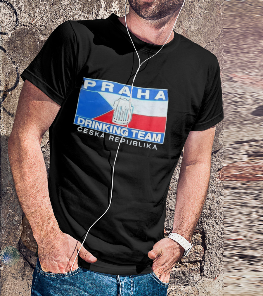 PRAHA Drinking Team Ceska Republika Flag Beer T-Shirt
