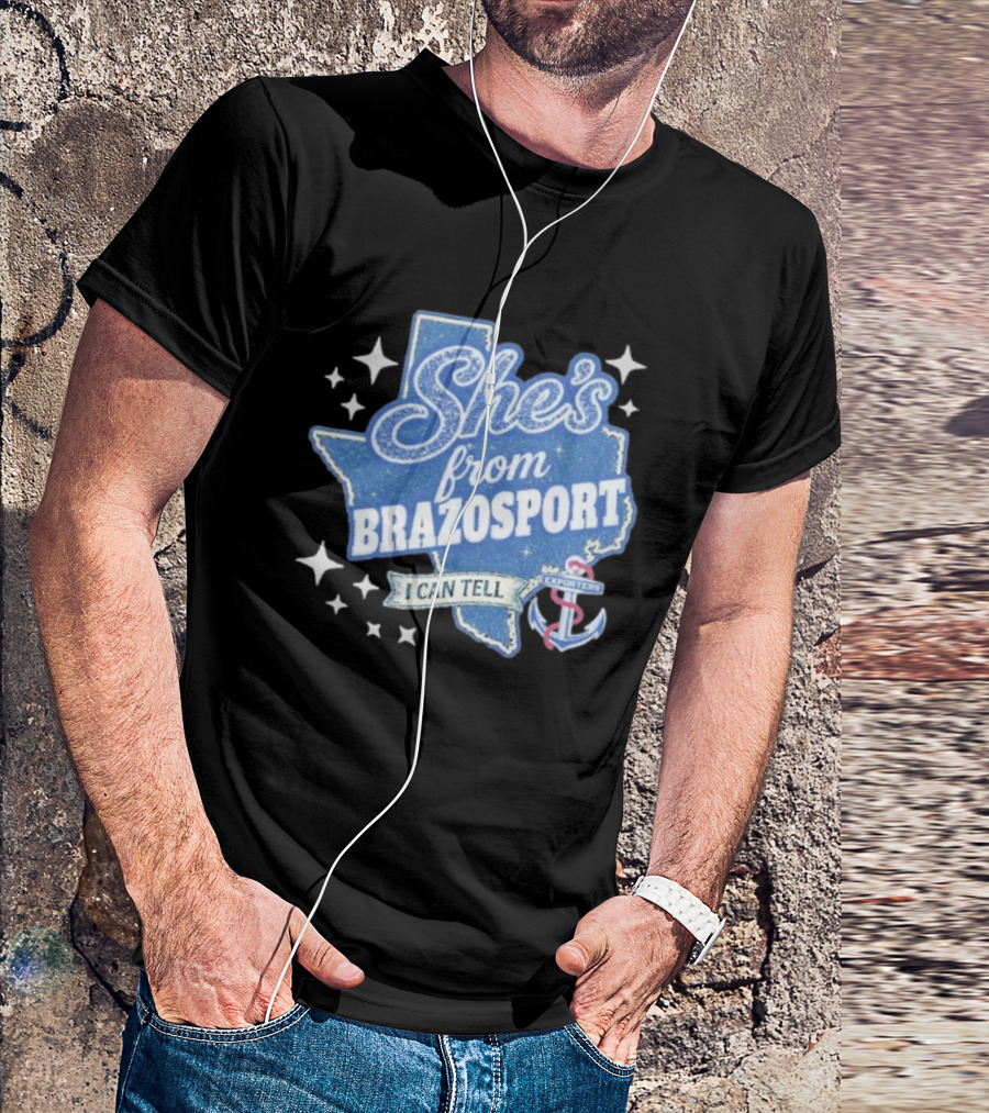 She's From Brazosport I Can Tell Exporters Anchor T-Shirt