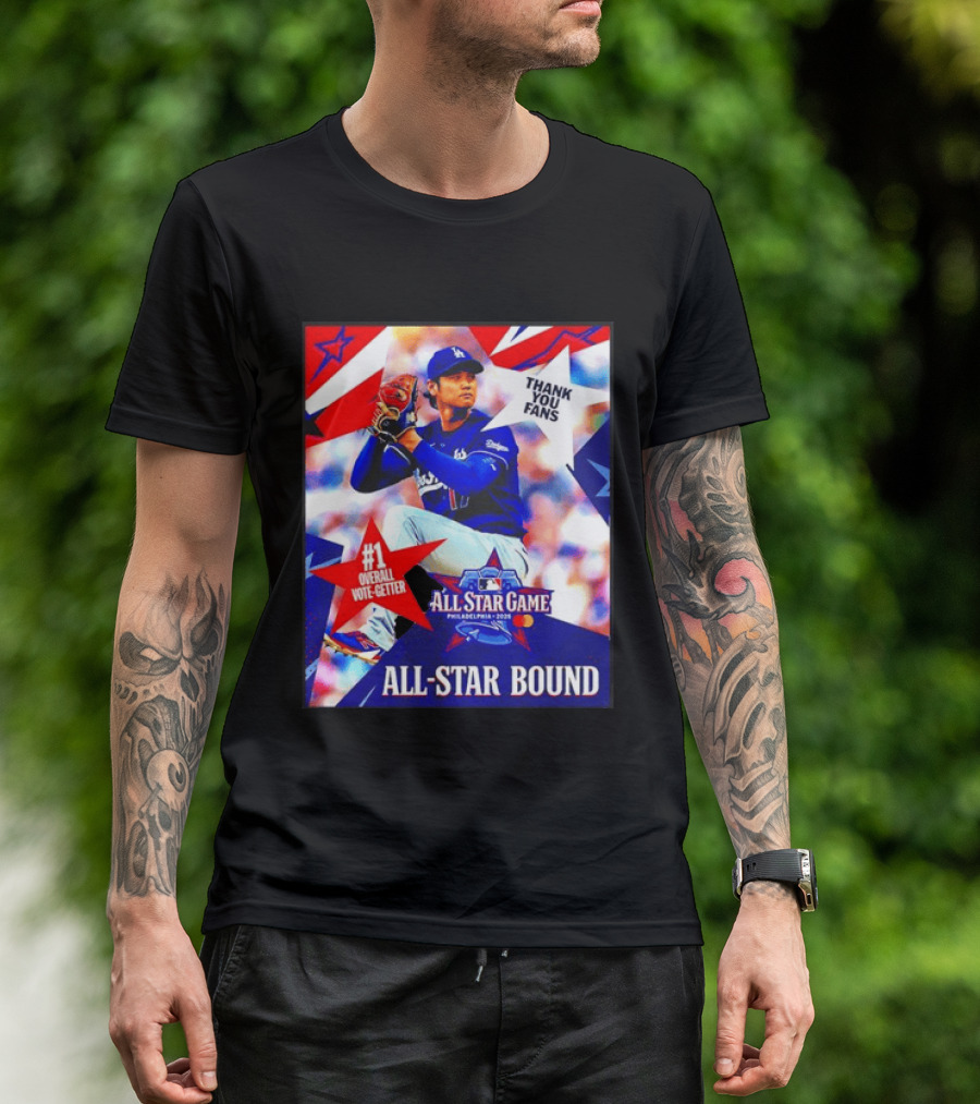 All Star Game Philadelphia 2026 Shohei Ohtani Los Angeles Dodgers All Star Bound Thank You Fans #1 Overall Vote Getter T-Shirt