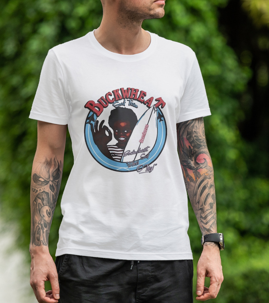 Buckwheat Surf Team Bombers Waves O Tay T-Shirt