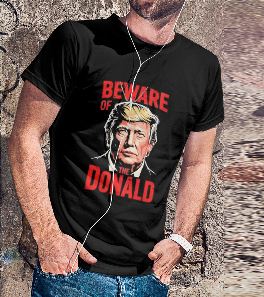 Beware Of The Donald Face T-Shirt