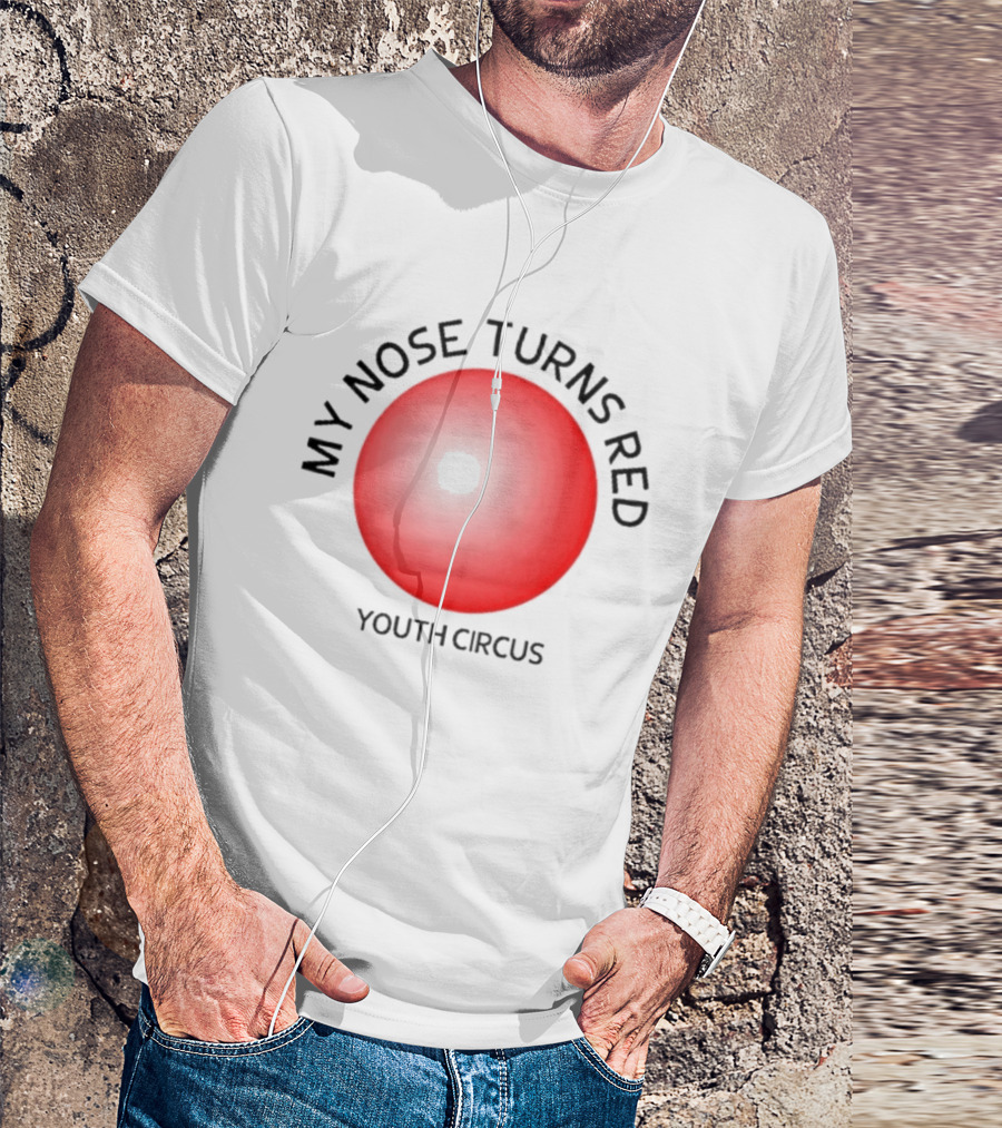 My Nose Turns Red Youth Circus Vibrant Red Nose T-Shirt