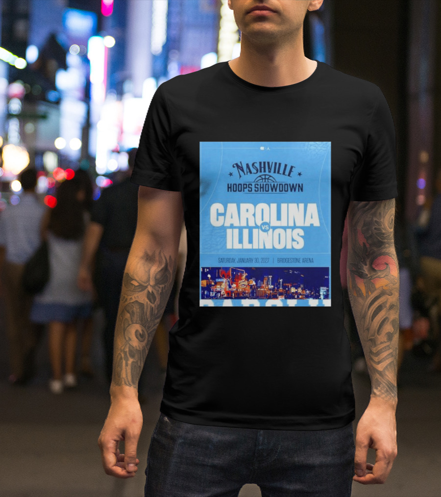 Nashville Hoops Showdown Carolina Vs Illinois Saturday January 30 2027 Bridgestone Arena T-Shirt