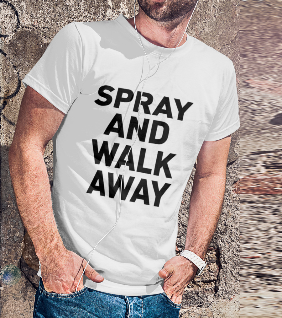 Spray And Walk Away Black T-Shirt