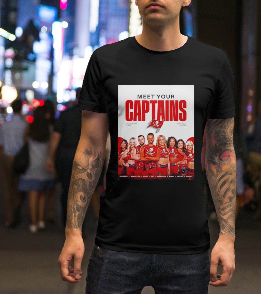Meet Your Tampa Bay Buccaneers Cheer Captains 2026 2027 Season T-Shirt