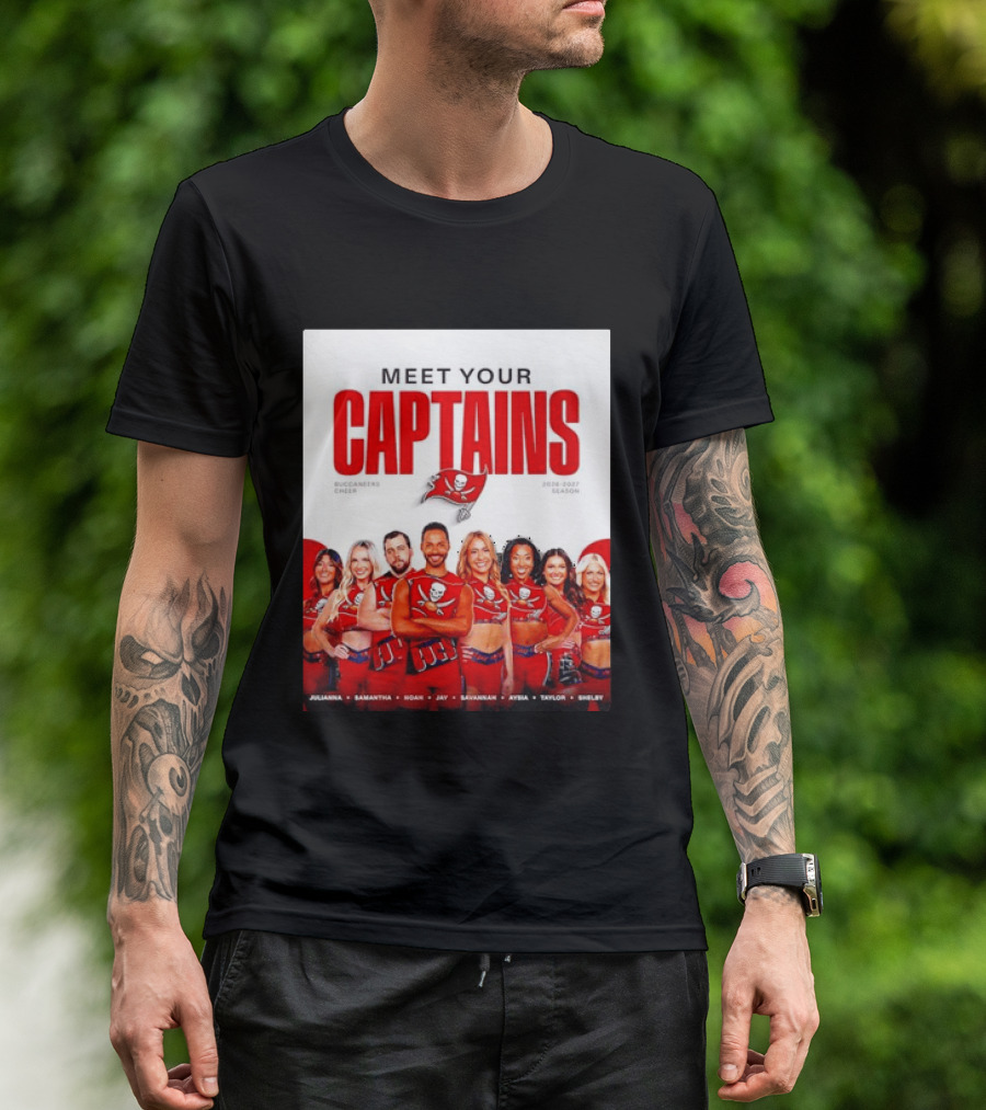Meet Your Tampa Bay Buccaneers Cheer Captains 2026 2027 Season T-Shirt