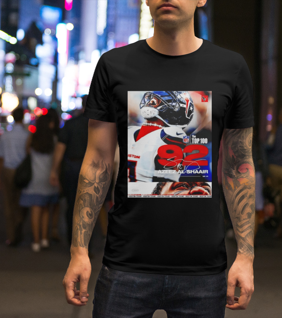 Houston Texans Azeez Al Shaair 92 NFL Top 100 Linebacker T-Shirt
