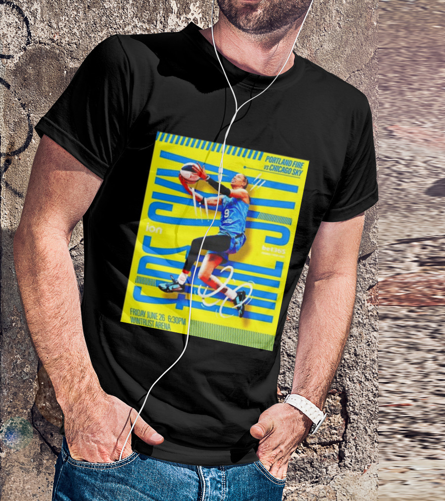 Friday June 26 630PM Wintrust Arena Portland Fire Vs Chicago Sky Basketball Event T-Shirt