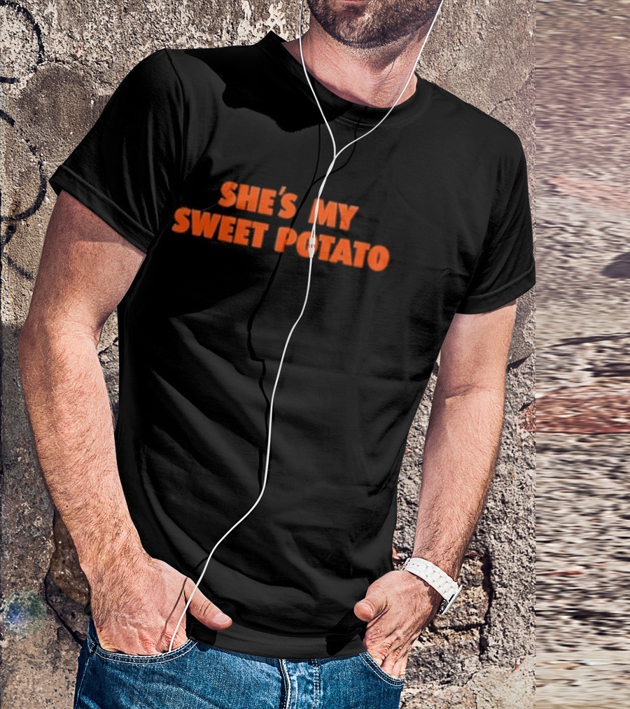 She's My Sweet Potato Text In Bold Orange Font T-Shirt