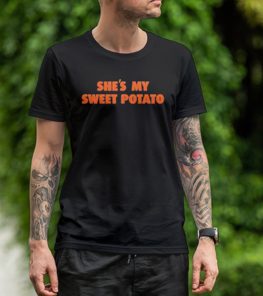 She's My Sweet Potato Text In Bold Orange Font T-Shirt