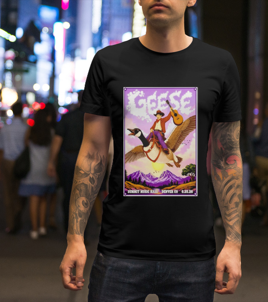Geese Summit Music Hall Denver CO June 25th 2026 Cowboy Riding Goose With Guitar T-Shirt