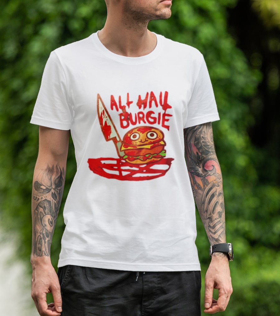 All Hail Burgie Creepy Cute Hamburger Knife Blood Image T-Shirt