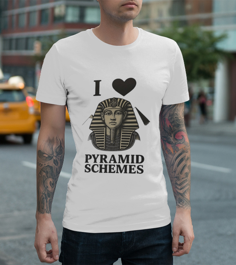 I Love Pyramid Schemes Pharaoh Head Egypt T-Shirt