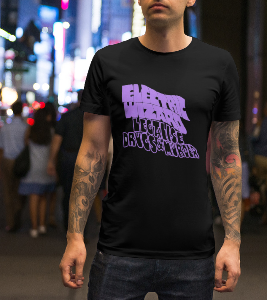 Electric Wizards Legalize Drugs And Murder T-Shirt