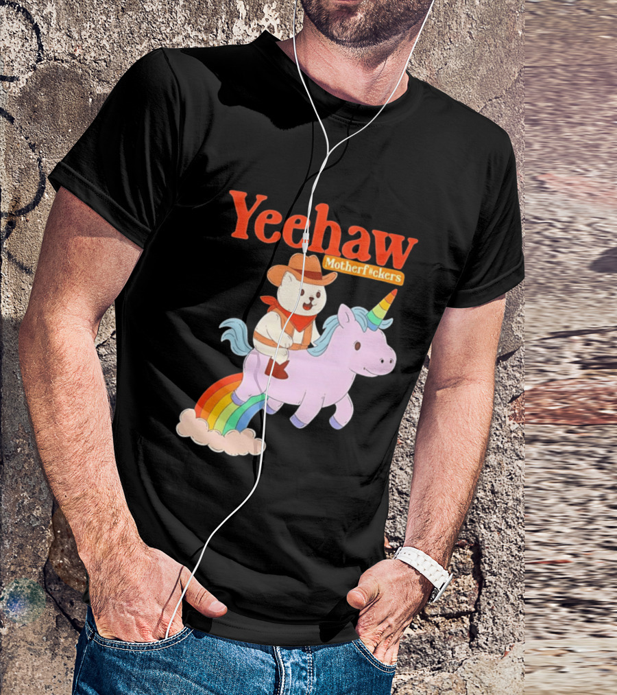 Yeehaw Motherfuckers Cat Cowboy On Rainbow Unicorn T-Shirt
