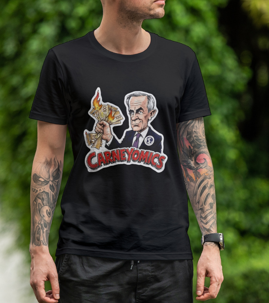 Carneyomics Mark Carney Burning Canadian Money T-Shirt
