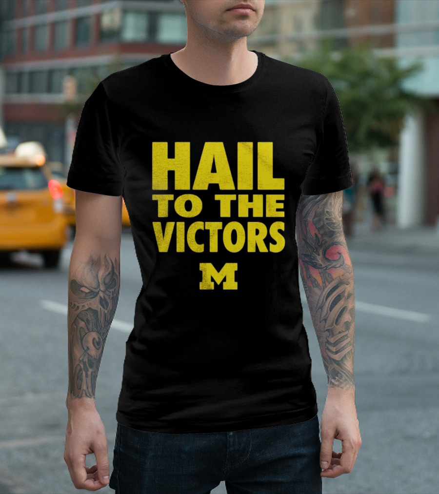 Hail To The Victors Michigan Wolverines M T-Shirt