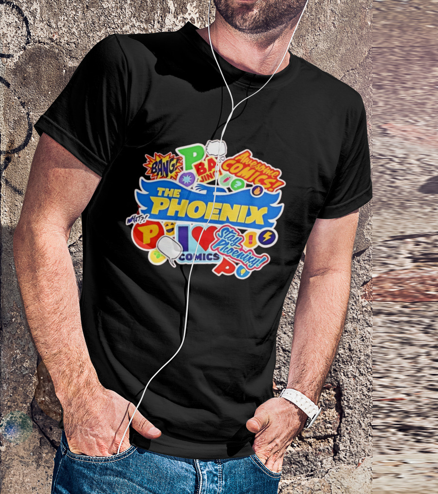 The Phoenix Awesome Comics Stay Phoenix I Love Comics Ba Jing Bang T-Shirt