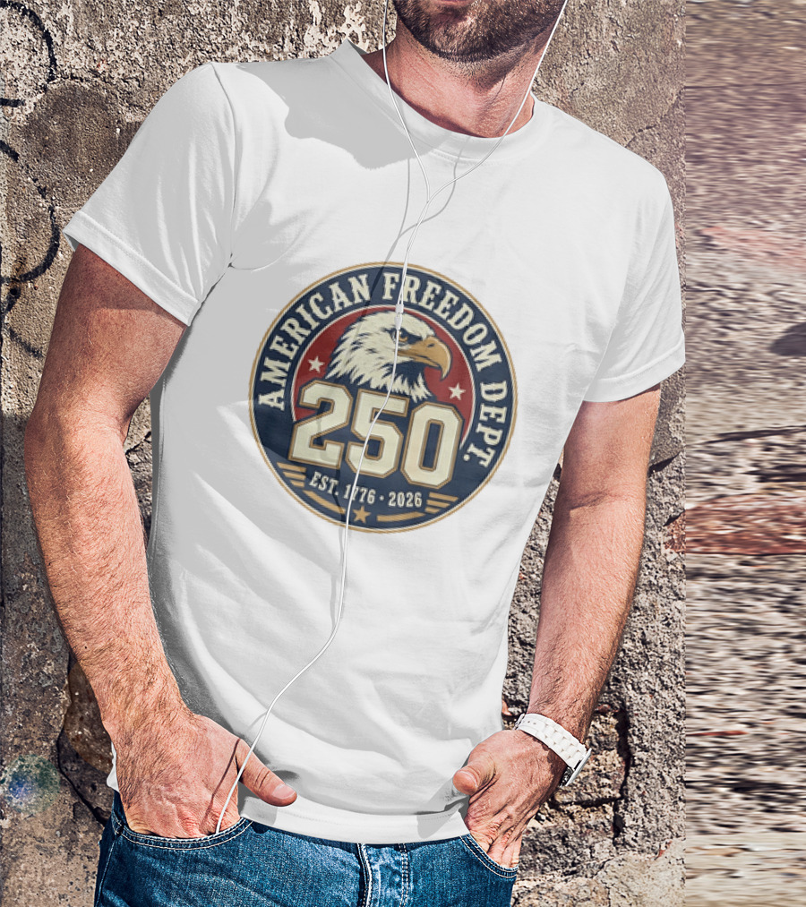 American Freedom Dept 250th Anniversary Est 1776 2026 Bald Eagle Stars T-Shirt