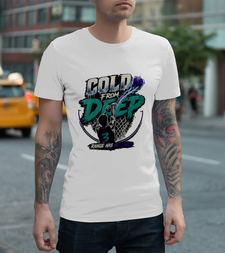 Cold From Deep Range Has No Limit Basketball 3 T-Shirt