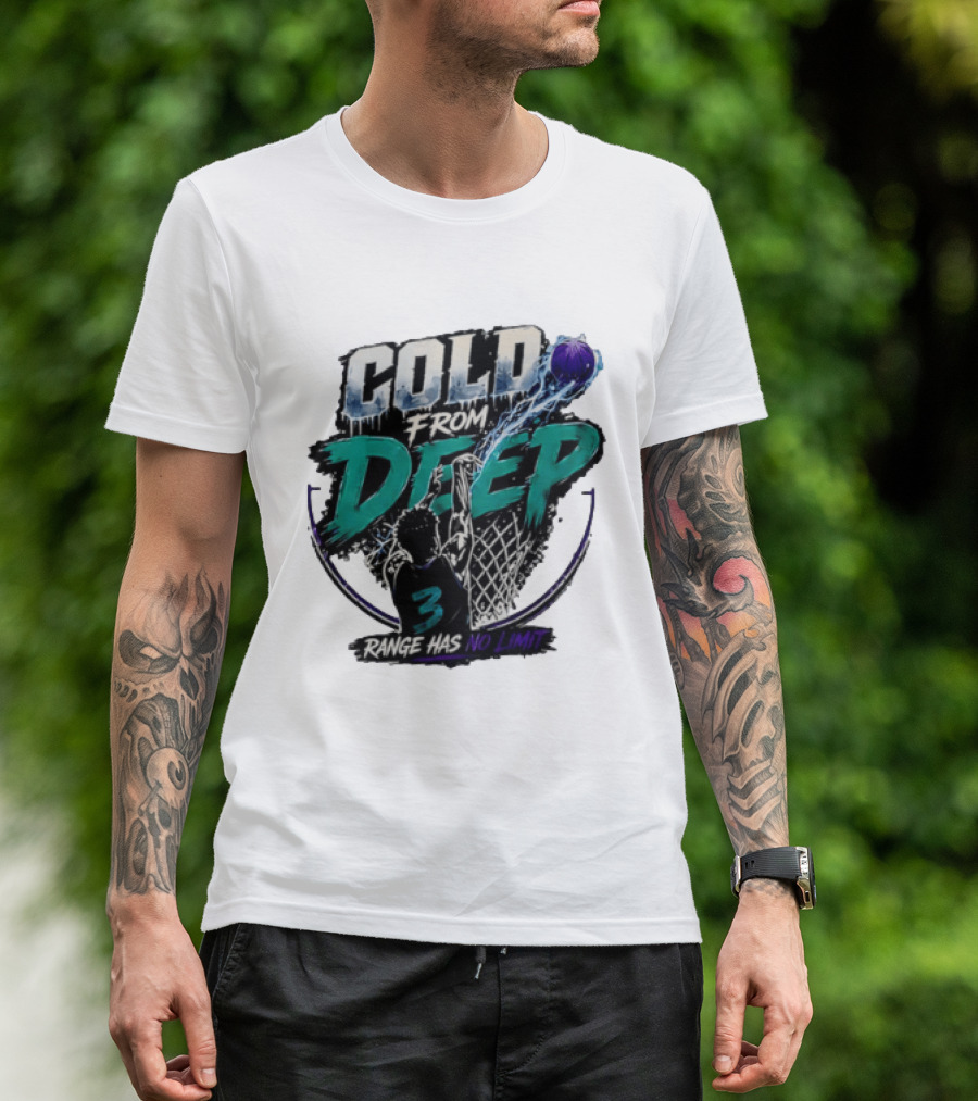 Cold From Deep Range Has No Limit Basketball 3 T-Shirt