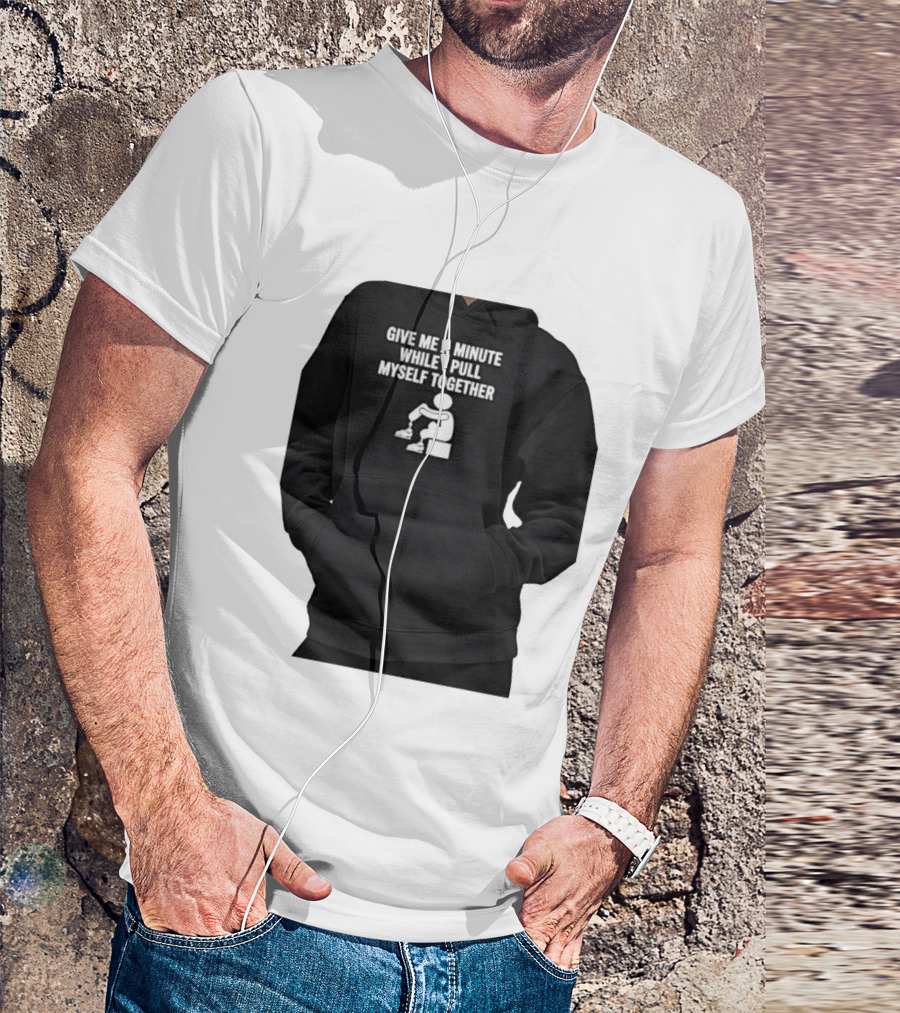 Give Me A Minute While I Pull Myself Together With Puzzle Piece T-Shirt
