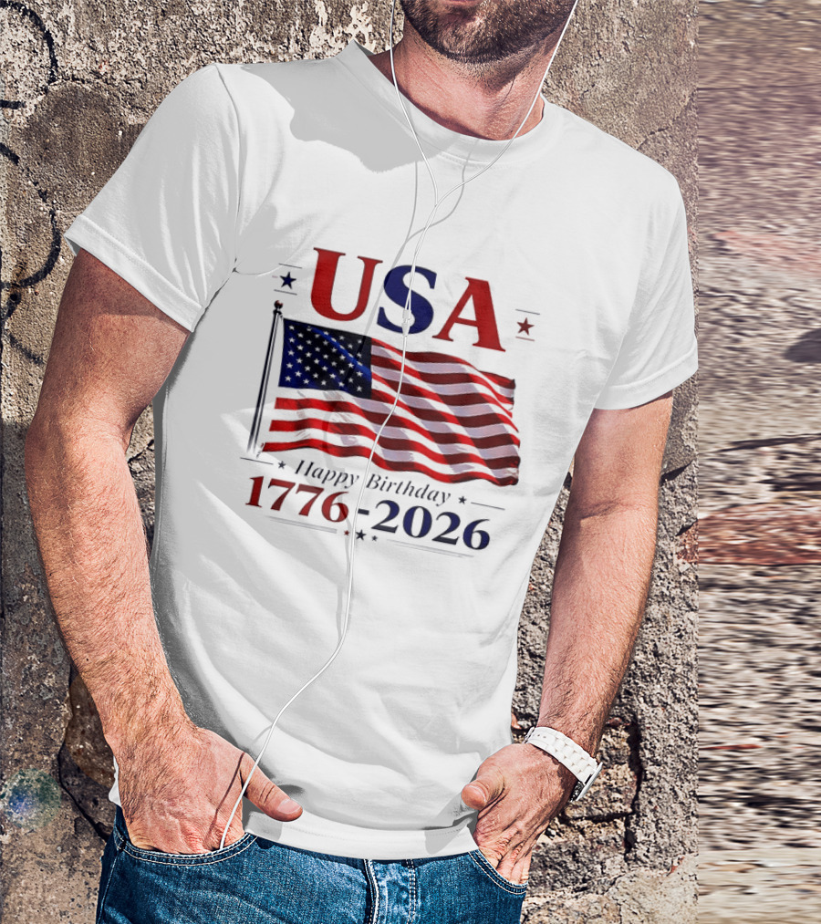USA Flag Happy Birthday 1776 2026 T-Shirt