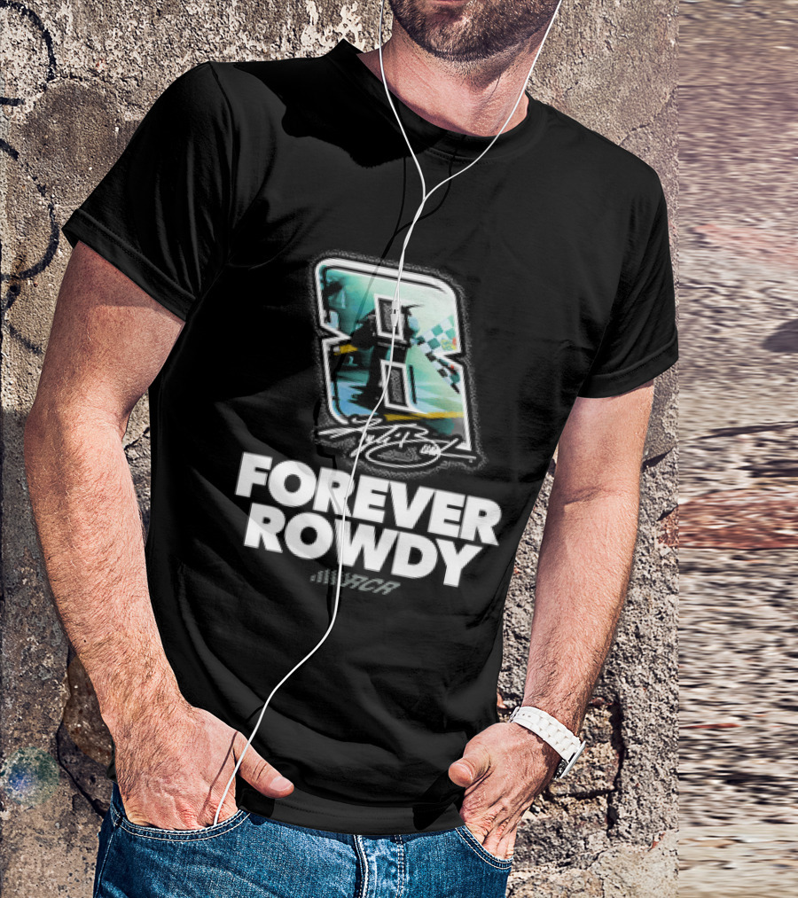 Kyle Busch Number 8 Forever Rowdy Richard Childress Racing T-Shirt