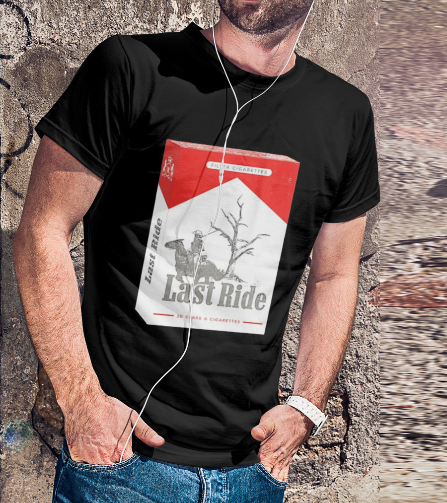 Last Ride Cowboy Dead Tree Filter Cigarettes 20 Class A T-Shirt